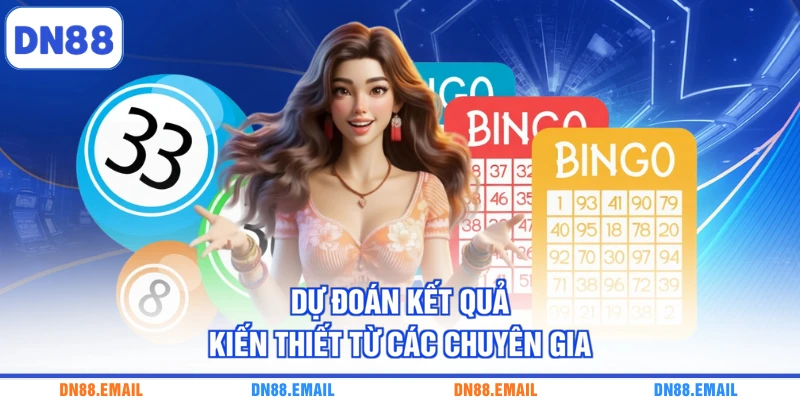 Dự đoán kết quả kiến thiết từ các chuyên gia