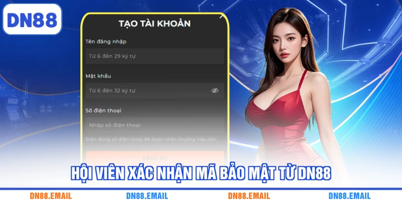 Hội viên xác nhận mã bảo mật từ DN88